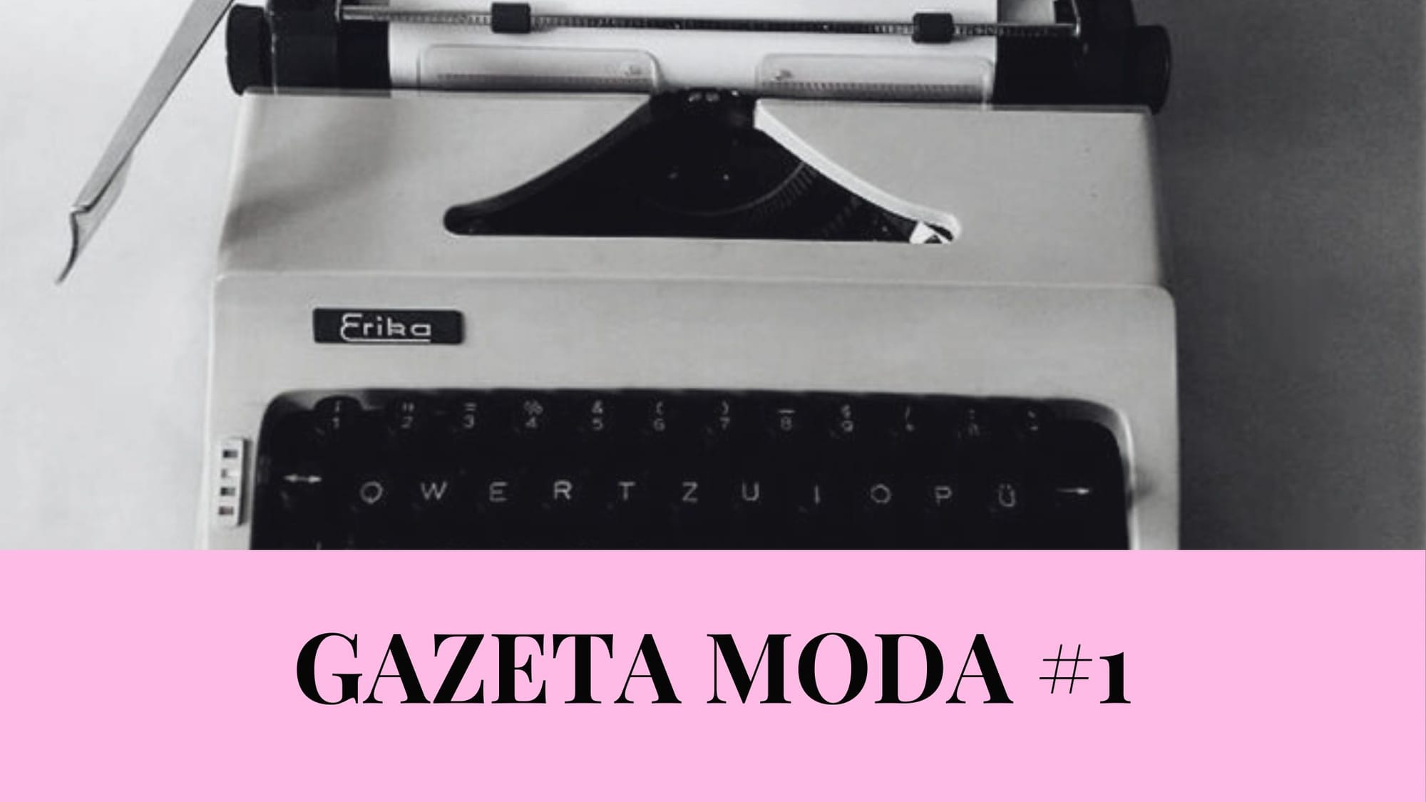 11:11 ¡Hola, Gazeta Moda!